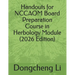 Handouts for NCCAOM Board Preparation Course in Herbology Module