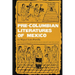 Pre-Columbian Literatures of Mexico: Volume 92