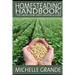Homesteading Handbook vol. 3: The Heirloom Seed Saving Guide