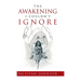 The Awakening I Couldn't Ignore
