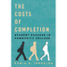 The Costs of Completion: Student Success in Community College
