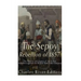 The Sepoy Rebellion of 1857: The History and Legacy of the Indian Rebellion against the British East India Company