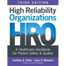 High Reliability Organizations, Third Edition: A Healthcare Handbook for Patient Safety & Quality