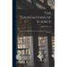 The Foundations of Science: Science and Hypothesis, The Value of Science Science and Methods