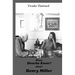 What DONCHA KNOW? about HENRY MILLER