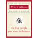 The Five People You Meet in Heaven