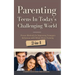 Parenting Teens in Today's Challenging World 2-in-1 Bundle: Proven Methods for Improving Teenagers Behaviour with Positive Parenting and Family Commun