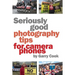 Seriously Good Photography Tips For Camera Phones