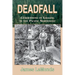 Deadfall: Generations of Logging in the Pacific Northwest