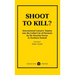 Shoot to Kill?: International Lawyer's Inquiry into the Lethal Use of Firearms by the Security Forces in Northern Ireland