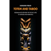 Totem and Taboo: Resemblances Between the Psychic Lives of Savages and Neurotics