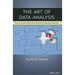 The Art of Data Analysis: How to Answer Almost Any Question Using Basic Statistics