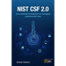 Nist CSF 2.0: Your essential introduction to managing cybersecurity risks