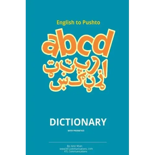English to Pashto Dictionary with Phonetics: Pashto dictionary with phonetics