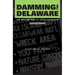 Damming the Delaware: The Rise and Fall of Tocks Island Dam
