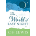 The World's Last Night: And Other Essays