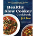 Healthy Slow Cooker Cookbook for Two: 100 Fix-And-Forget Recipes for Ready-To-Eat Meals