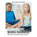Mindful School. Mindful Community.: McLean School's Curriculum and Guide for Educators Information, Resources, and Materials to Develop, Implement, an