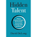Hidden Talent: How to Employ Refugees, the Formerly Incarcerated & People With Disabilities
