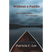 Without a Paddle: short stories about life's struggles