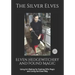 Elven Hedgewitchery and Found Magic: Using Art-Making for Evoking Elfin Magic and Living the Elven Way
