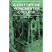 A History Of Winchester College