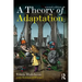 A Theory of Adaptation