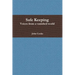 Safe Keeping - Voices from a vanished world