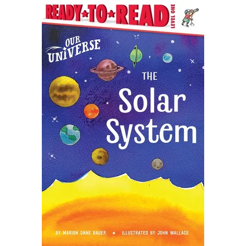 The Solar System: Ready-To-Read Level 1