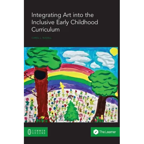 Integrating Art into the Inclusive Early Childhood Curriculum
