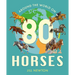 Around the World on 80 Horses