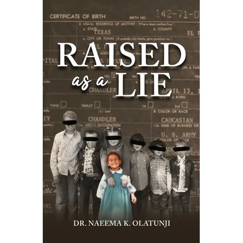 Raised as a Lie