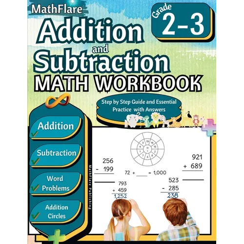 Addition and Subtraction Math Workbook 2nd and 3rd Grade: Word Problems Grade 2-3, Addition and Subtraction with Regrouping Activities