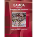 Samoa (Western) Business Law Handbook Volume 1 Strategic Information and Basic Laws