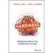 Hardiness: Making Stress Work for You to Achieve Your Life Goals