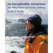 An Inexplicable Attraction: My Fifty Years of Ocean Sailing