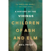 Children of Ash and Elm: A History of the Vikings