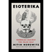Esoterika: Formulas Against the False Self