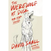 The Werewolf at Dusk: And Other Stories