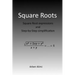 Square Roots: Square Root Expressions and Step-by-Step Simplification