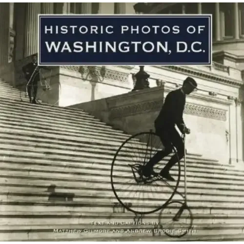 Historic Photos of Washington, D.C.