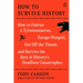 How to Survive History: How to Outrun a Tyrannosaurus, Escape Pompeii, Get Off the Titanic, and Survive the Rest of History's Deadliest Catastrophes
