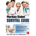 Pharmacy Student Survival Guide, 3e