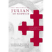 The Writings of Julian of Norwich: A Vision Showed to a Devout Woman and a Revelation of Love