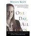 One Day, All Children...: The Unlikely Triumph of Teach for America and What I Learned Along the Way