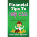 Financial Tips to Help Kids: Proven Methods for Teaching Kids Money Management and Financial Responsibility