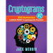 Cryptograms #2: 250 Humorous LARGE PRINT Cryptoquote Puzzles