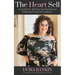 The Heart Sell: A guide for women entrepreneurs seeking financial freedom