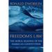 Freedom's Law: The Moral Reading of the American Constitution