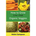 How to Grow Low Cost Organic Veggies